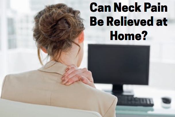 Ointments, pillows, and Collars The Neck Pain Can be relieved at home – Nilsen Report
