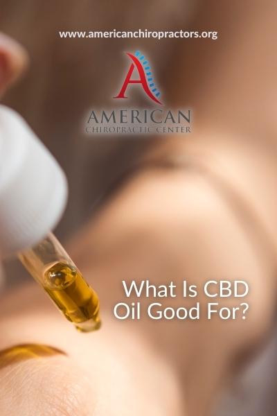 what is cbd oil good for