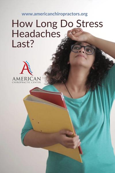 How Long Do Stress Headaches Last(qm]