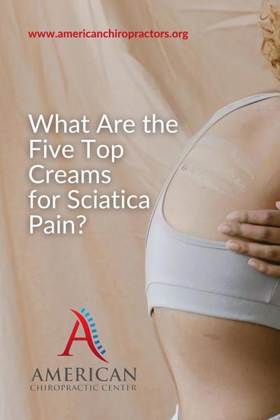 What Are the Five Top Creams for Sciatica Pain_