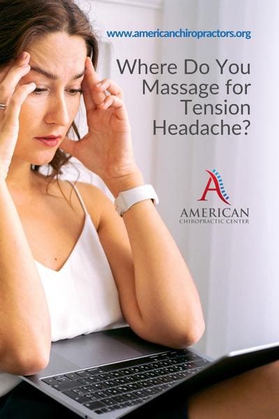 Where Do You Massage for Tension Headache(qm]