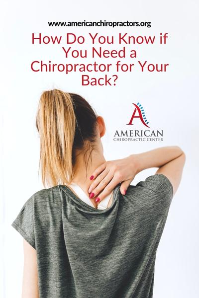 How Do You Know if You Need a Chiropractor for Your Back(qm]