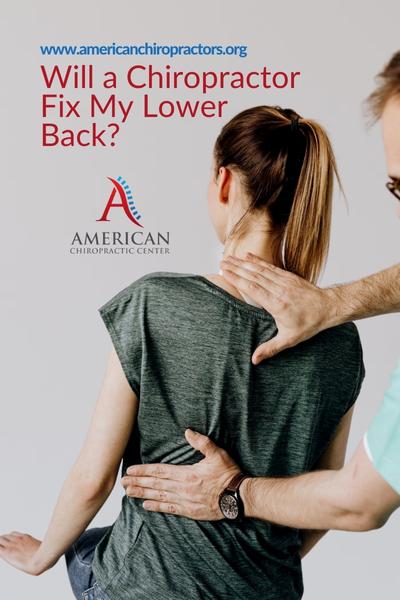 Will a Chiropractor Fix My Lower Back(qm]