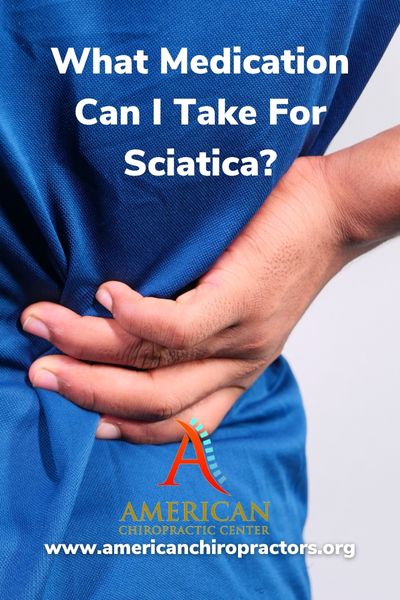 What Medication Can I Take For Sciatica