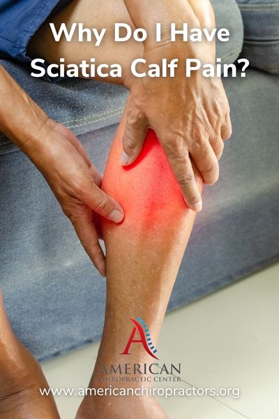Why Do I Have Sciatica Calf Pain