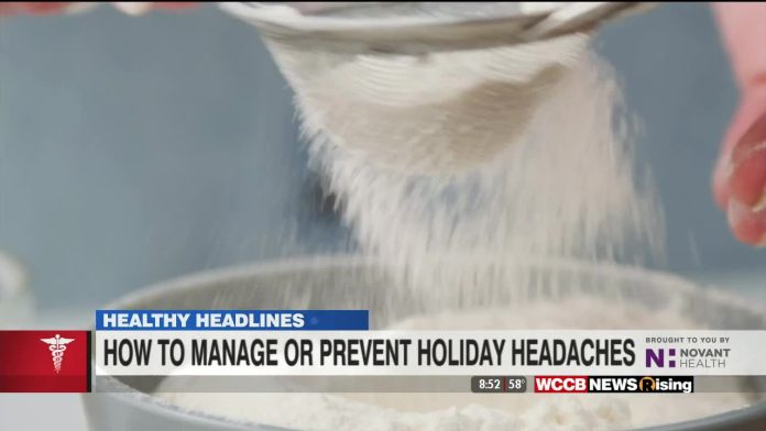 Healthy Headlines: How To Manage Or Prevent Holiday Headaches - WCCB Charlotte