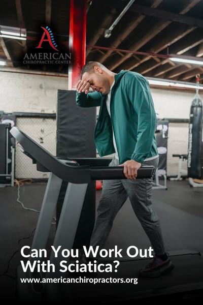 content machine american chiropractors photos a - Can You Work Out With Sciatica?