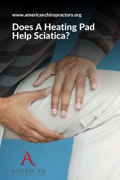 American Chiropractors Image A - Does A Heating Pad Help Sciatica?