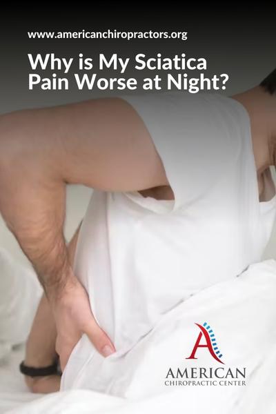 content machine american chiropractors photos a - Why is My Sciatica Pain Worse at Night?