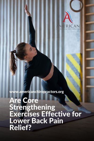Are Core Strengthening Exercises Effective for Lower Back Pain Relief